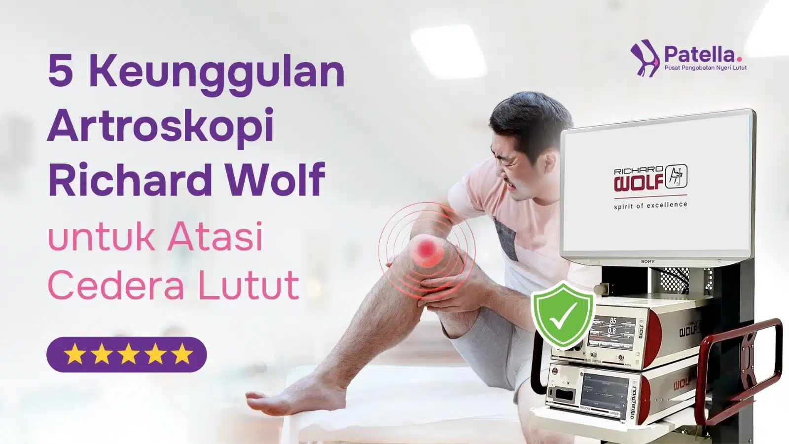 keunggulan artroskopi richard wolf